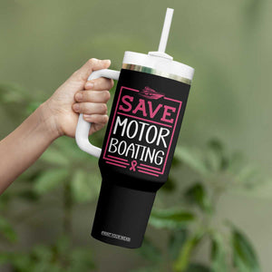 Funny Save Motor Boating Tumbler With Handle Beat Breast Cancer Pink Ribbon TS11 Print Your Wear