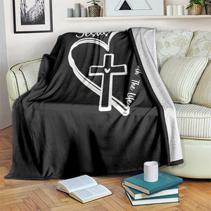 Jesus The Way The Truth The Life Throw Blanket Christian Cross With Heart TS11 Print Your Wear