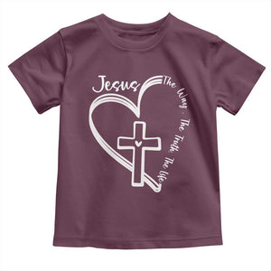 Jesus The Way The Truth The Life Toddler T Shirt Christian Cross With Heart TS11 Maroon Print Your Wear