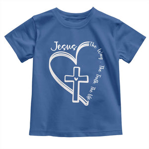 Jesus The Way The Truth The Life Toddler T Shirt Christian Cross With Heart TS11 Royal Blue Print Your Wear