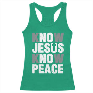 Christian Know Jesus Know Peace Racerback Tank Top Religion God Church Bible TS11 Irish Green Print Your Wear