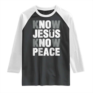 Christian Know Jesus Know Peace Raglan Shirt Religion God Church Bible TS11 Black White Print Your Wear