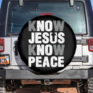 Christian Know Jesus Know Peace Spare Tire Cover Religion God Church Bible TS11 No hole Black Print Your Wear