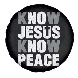 Christian Know Jesus Know Peace Spare Tire Cover Religion God Church Bible TS11 Print Your Wear