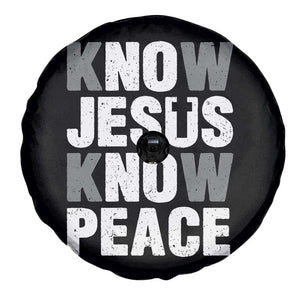 Christian Know Jesus Know Peace Spare Tire Cover Religion God Church Bible TS11 Print Your Wear