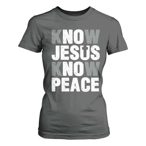 Christian Know Jesus Know Peace T Shirt For Women Religion God Church Bible TS11 Dark Heather Print Your Wear