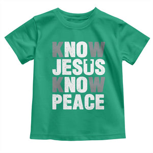 Christian Know Jesus Know Peace Toddler T Shirt Religion God Church Bible TS11 Irish Green Print Your Wear