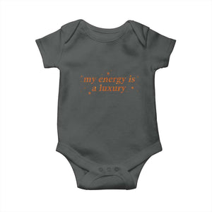 Funny Inspirational Quote Baby Onesie My Energy Is A Luxury Sparkle Star TS11 Dark Heather Print Your Wear