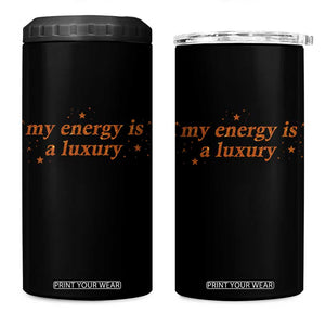 Funny Inspirational Quote 4 in 1 Can Cooler Tumbler My Energy Is A Luxury Sparkle Star TS11 One Size: 16 oz Black Print Your Wear