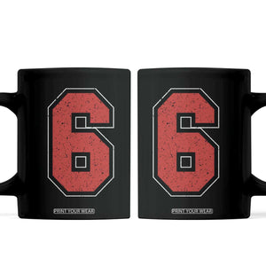 Number 6 Coffee Mug Fan Varsity Sports Team 67 Jersey Number TS11 Black Print Your Wear