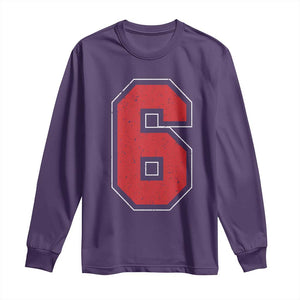 Number 6 Long Sleeve Shirt Fan Varsity Sports Team 67 Jersey Number TS11 Purple Print Your Wear