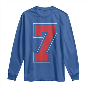 Number 7 Long Sleeve Shirt Fan Varsity Sports Team 67 Jersey Number TS11 Royal Blue Print Your Wear