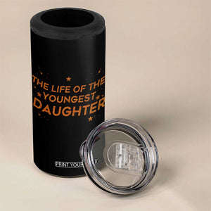 Funny The Life Of The Youngest Daughter 4 in 1 Can Cooler Tumbler Sparkle Star TS11 Print Your Wear