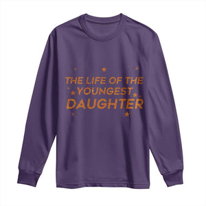 Funny The Life Of The Youngest Daughter Long Sleeve Shirt Sparkle Star TS11 Purple Print Your Wear