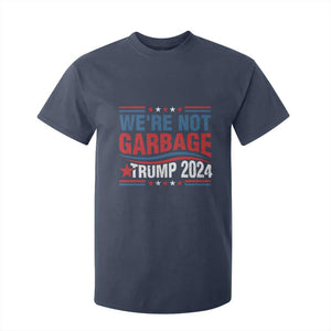 Funny Trump Garbage T Shirt For Kid We're Not Garbage Trump 2024 Vintage Star TS11 Navy Print Your Wear