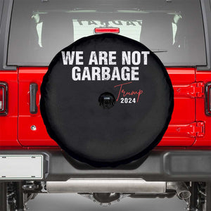 Funny Trump Garbage Spare Tire Cover We're Not Garbage Trump 2024 TS11 Black Print Your Wear
