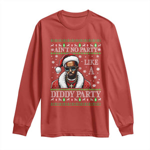 Funny Dirty Santa Diddy Christmas Long Sleeve Shirt Ain't No Party Like A Diddy Party TS11 Red Print Your Wear