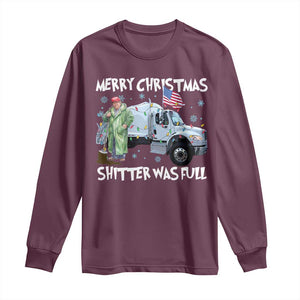Funny Trump Christmas Long Sleeve Shirt Merry Christmas Shitter Was Full Garbage Truck TS11 Maroon Print Your Wear