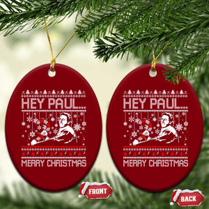 Funny Christmas Psycho Ceramic Ornament Hey Paul Merry Christmas Serrial Killer Movie TS11 Print Your Wear
