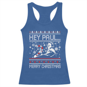 Funny Christmas Psycho Racerback Tank Top Hey Paul Merry Christmas Serrial Killer Movie TS11 Royal Blue Print Your Wear
