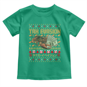 Tax Evasion Lobster Christmas Toddler T Shirt Funny Sarcasm Oddly Specific Meme TS11 Irish Green Print Your Wear