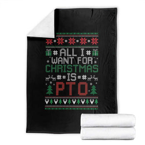 All I Want For Christmas Is PTO Throw Blanket Funny Office Xmas Holiday Work TS11 Black Print Your Wear