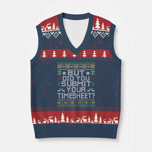 Funny Office Xmas V-Neck Knit Sweater Vest But Did You Submit Your Timesheet Holiday Work TS11 Navy Red Print Your Wear