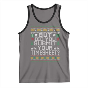 Funny Office Christmas Tank Top But Did You Submit Your Timesheet Holiday Work TS11 Deep Heather Black Print Your Wear