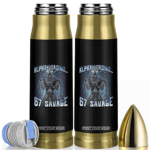 Funny 67 Alpha Wolf Bullet Tumbler Alpha Loading 67 Savage Six Seven Gen Z Meme TS11 Black Print Your Wear