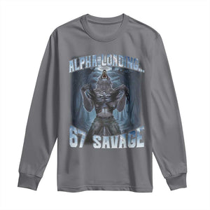 Funny 67 Alpha Wolf Long Sleeve Shirt Alpha Loading 67 Savage Six Seven Gen Z Meme TS11 Charcoal Print Your Wear