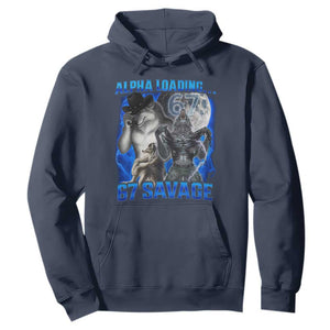 Funny Six Seven Alpha Wolf Hoodie Alpha Loading 67 Savage Wolves Moon Meme TS11 Navy Print Your Wear