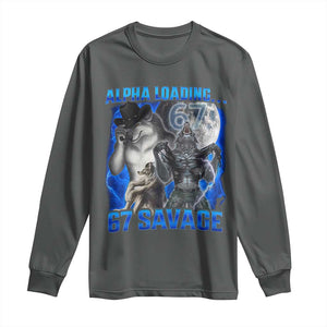 Funny Six Seven Alpha Wolf Long Sleeve Shirt Alpha Loading 67 Savage Wolves Moon Meme TS11 Dark Heather Print Your Wear