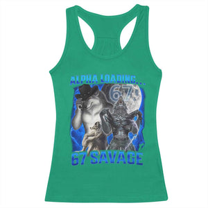 Funny Six Seven Alpha Wolf Racerback Tank Top Alpha Loading 67 Savage Wolves Moon Meme TS11 Irish Green Print Your Wear
