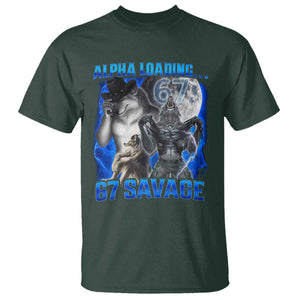 Funny Six Seven Alpha Wolf T Shirt Alpha Loading 67 Savage Wolves Moon Meme TS11 Dark Forest Green Print Your Wear