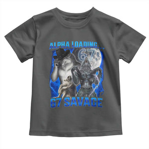 Funny Six Seven Alpha Wolf Toddler T Shirt Alpha Loading 67 Savage Wolves Moon Meme TS11 Dark Heather Print Your Wear