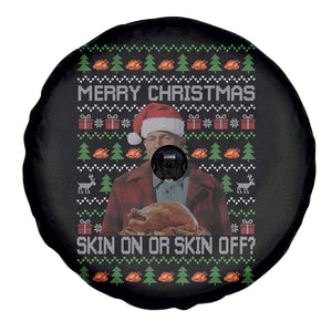 Ed Gein Christmas Spare Tire Cover Funny Merry Christmas Skin On Or Skin Off Turkey TS11 Print Your Wear