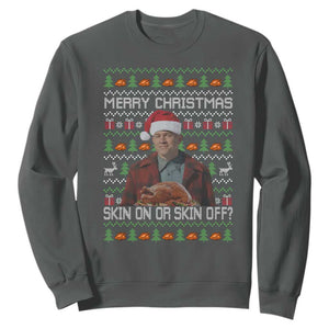 Ed Gein Christmas Sweatshirt Funny Merry Christmas Skin On Or Skin Off Turkey TS11 Dark Heather Print Your Wear