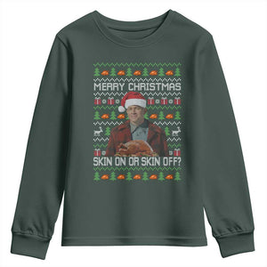 Ed Gein Christmas Youth Sweatshirt Funny Merry Christmas Skin On Or Skin Off Turkey TS11 Dark Forest Green Print Your Wear