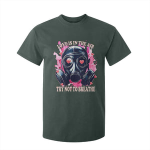 Funny Anti Valentines Day T Shirt For Kid Love Is In The Air Try Not To Breathe Gas Mask TS11 Dark Forest Green Print Your Wear