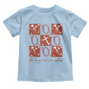 Christian Religious God Valentine's Day Toddler T Shirt The Original Love Letters Thorns Cross TS11 Light Blue Print Your Wear
