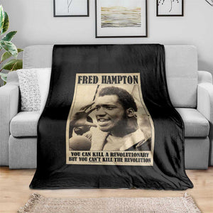 Fred Hampton Quote Throw Blanket You Can Kill A Revolutionary But You Cant Kill The Revolution TS11 Print Your Wear