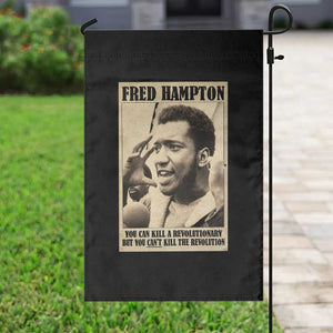 Fred Hampton Quote Garden Flag You Can Kill A Revolutionary But You Cant Kill The Revolution TS11 Print Your Wear