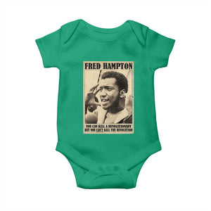 Fred Hampton Quote Baby Onesie You Can Kill A Revolutionary But You Cant Kill The Revolution TS11 Irish Green Print Your Wear
