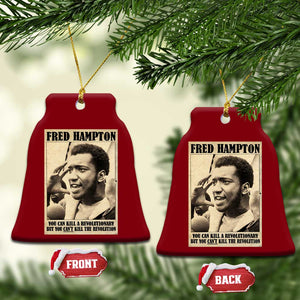 Fred Hampton Quote Ceramic Ornament You Can Kill A Revolutionary But You Cant Kill The Revolution TS11 Print Your Wear