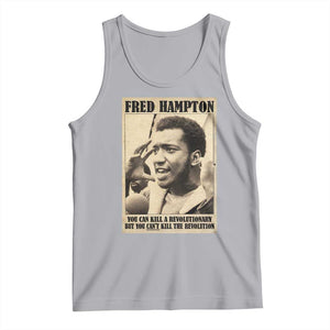 Fred Hampton Quote Tank Top You Can Kill A Revolutionary But You Cant Kill The Revolution TS11 Athletic Heather Print Your Wear