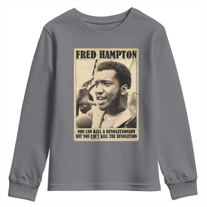 Fred Hampton Quote Youth Sweatshirt You Can Kill A Revolutionary But You Cant Kill The Revolution TS11 Charcoal Print Your Wear