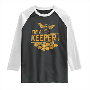 I Am A Keeper Raglan Shirt Honey Bee Apiarist Funny Beekeeping TS11 Black White Print Your Wear
