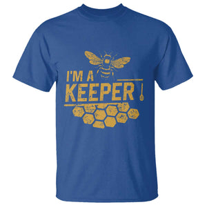 I Am A Keeper T Shirt Honey Bee Apiarist Funny Beekeeping TS11 Royal Blue Print Your Wear