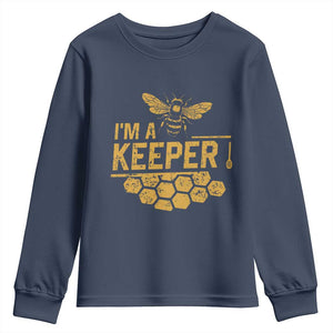 I Am A Keeper Youth Sweatshirt Honey Bee Apiarist Funny Beekeeping TS11 Navy Print Your Wear