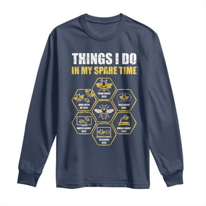 Funny Beekeeper Long Sleeve Shirt Things I Do in My Spare Time Beekeeping TS11 Navy Print Your Wear